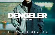 Dengeler: Biri Olmak