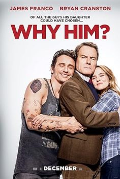 Bu da Nereden Çıktı? – Why Him?