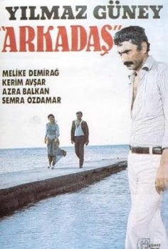 Arkadaş – 1974 Yılmaz Güney