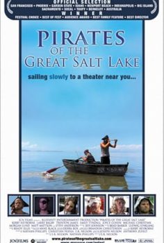 Büyük Tuz Gölü Korsanları – Pirates of the Great Salt Lake 2006