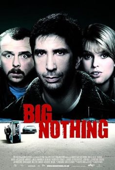 Kocaman Bir Hiç – Big Nothing