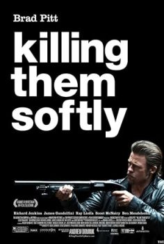 Kibarca Öldürmek – Killing Them Softly