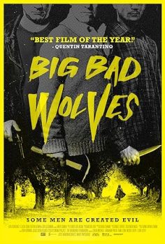 Büyük Kötü Kurtlar – Big Bad Wolves