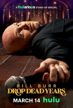 Bill Burr Drop Dead Years