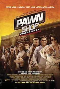 Rehinci Dükkânı Vakaları – Pawn Shop Chronicles  2013