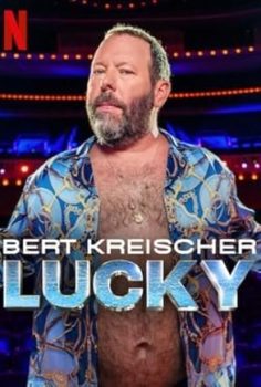 Bert Kreischer Lucky